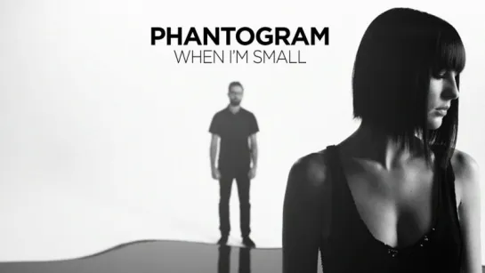 Phantogram - When I'm Small (2011)