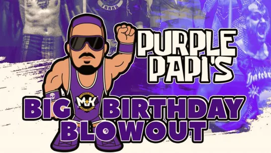 Freelance Purple Papi's Big Birthday Blowout 2021 (2021.11.19)