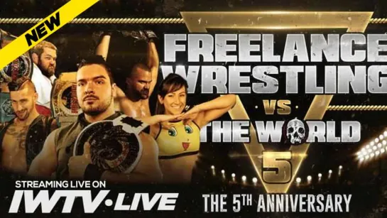 Freelance Wrestling vs The World 5 (2019.06.14)