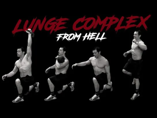 Lunge Complex From Hell