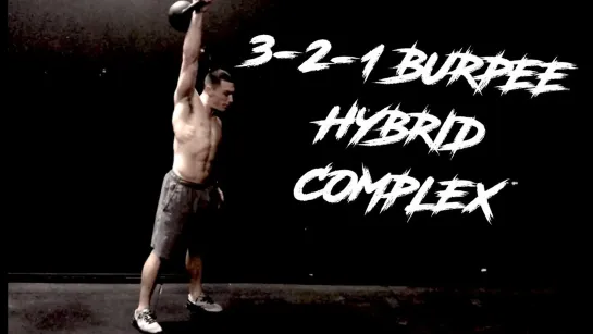 321 KB Burpee Hybrid Complex