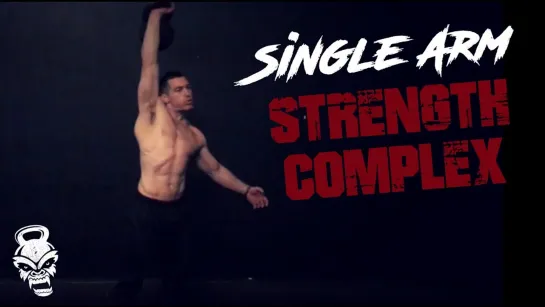 Single Arm Kettlebell Strength Complex