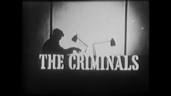 BBC - Armchair Theatre - The Criminals (1958) Season 3 Ep 16