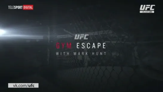 Gym Escape: Mark Hunt [RUS]