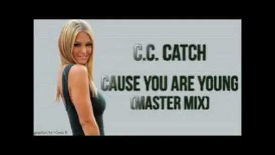 C.C. Catch - Cause You Are In (2014) Megamix