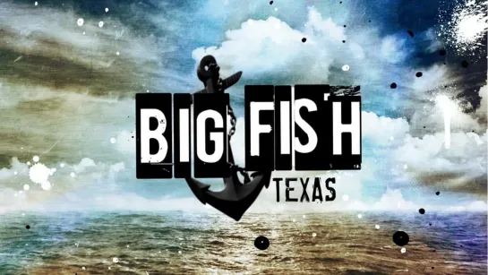 Техасский улов 8 серия. Спасите матроса / Big Fish Texas (2016)