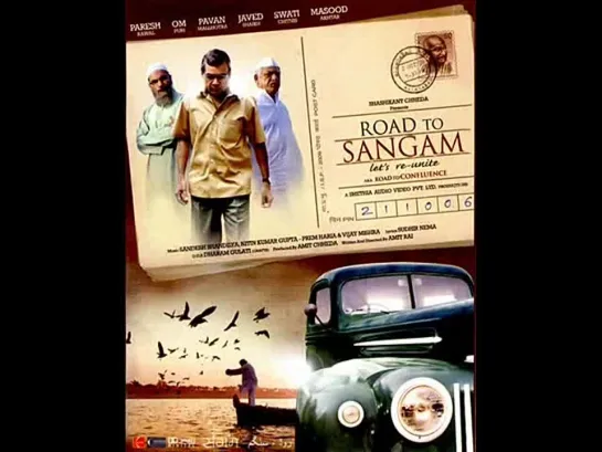 Road To Sangam  -- Lab Pe Aati Hai Dua - Full Song Of Movie - Sing by Hariharan.wmv