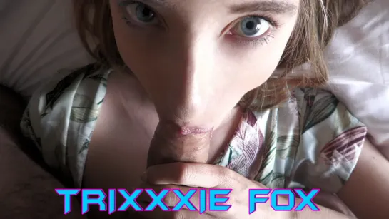 TRIXXXIE FOX