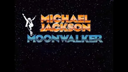 Лунная походка / Лунный странник / Michael Jackson: Moonwalker. 1988. 720p.