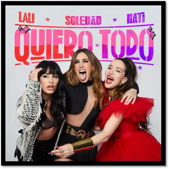 Natalia Oreiro, Soledad y Lali  “Quiero Todo” ❤️‍🔥