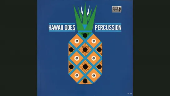 Hawaiian Moonbeams - Hawaii Goes Percussion (1961)