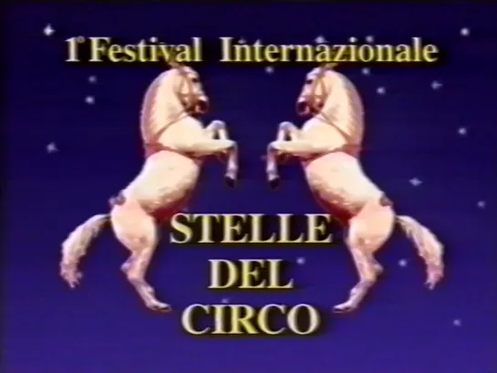 "Stelle Del Circo" / Verona (3/3) 1992 HQ