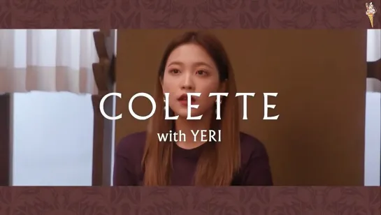 COLETTE x Yeri | Ep.2 (рус.саб)