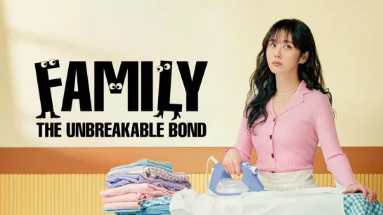 Семья / Family: The Unbreakable Bond - 4 серия (озвучка)