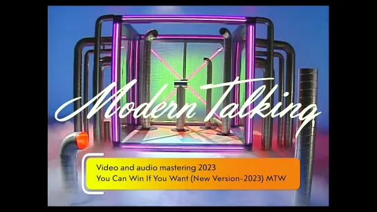 Modern Talking - You Can Win If You Want (New Version-2023) MTW