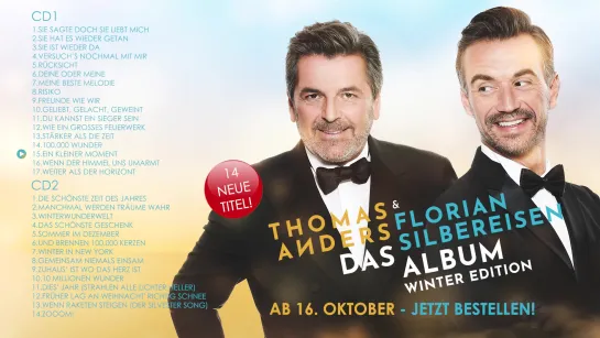 Thomas Anders und Florian Silbereisen - Das Album (Winter Edition) (Offizieller Albumplayer)