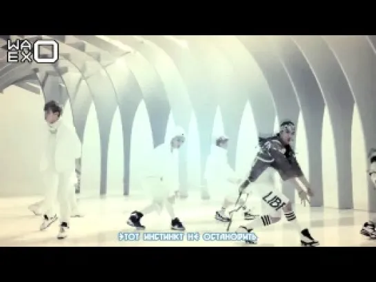 [VIDEO] EXO-M - Let Out The Beast (Album XOXO) | RUS SUB