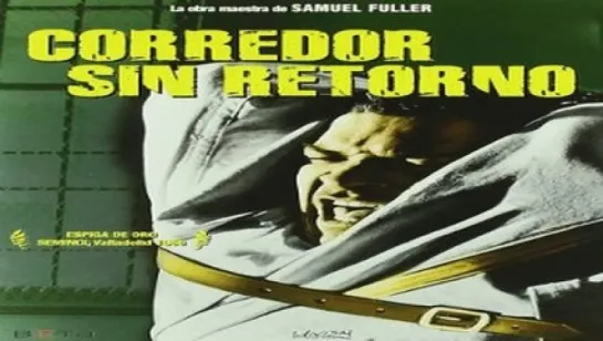 Intriga.- Corredor sin retorno.- (1963).Español 3