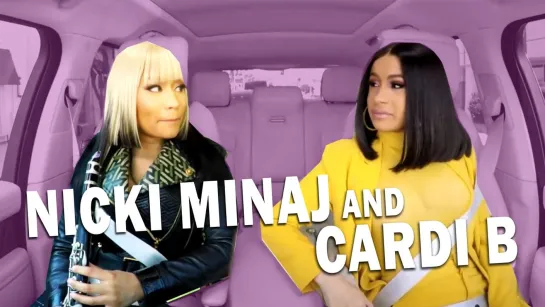 Cardi B x Nicki Minaj Carpool Karaoke