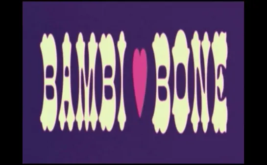 Bambi ❤ Bone (2005) dir. Noriko Shibutani