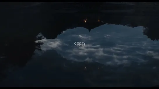 Seed (2016) dir. Naomi Kawase