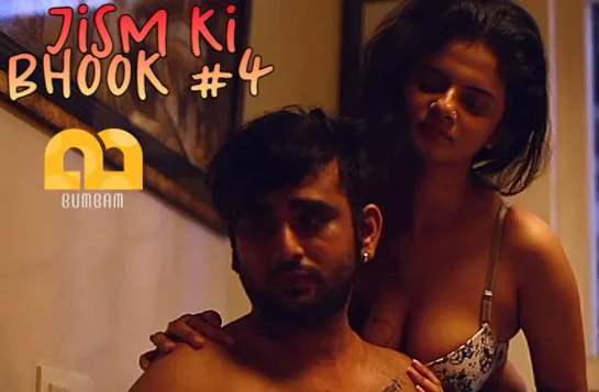 Jism Ki Bhook S01 E04 – 2021 – Hindi Hot Web Series – Bumbam