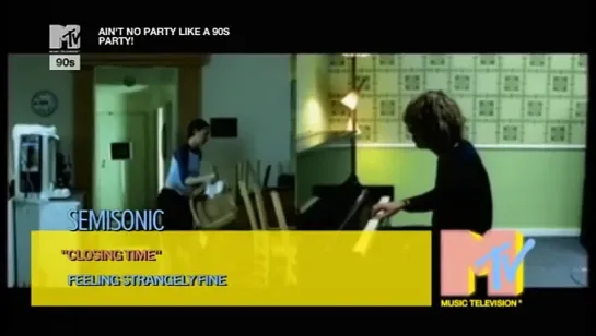 Semisonic - Closing Time (MTV 90s) Ain't No Party Like A 90s Party!