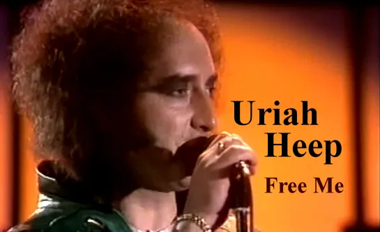 Uriah Heep - Free Me (1978) ♫★(1080p)★♫✔(Реставрированный звук)