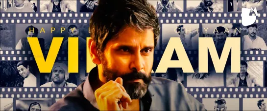 Chiyaan Vikram Birthday Special Mashup 2021 I Tribute to Chiyaan Vikram