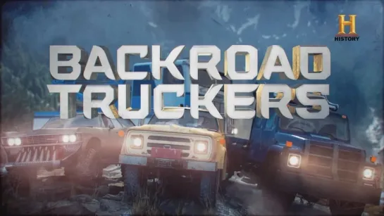 Отчаянные дальнобойщики 05 серия / Backroad Truckers (2021)