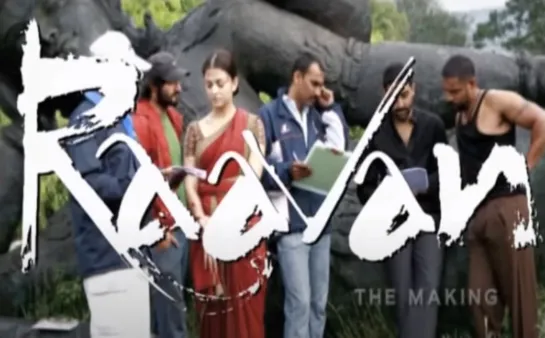 Raavan - The Making