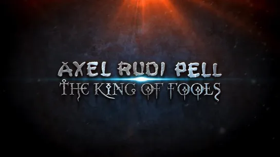 Axel Rudi Pell - The King Of Fools (2016) (Official Lyric Video)