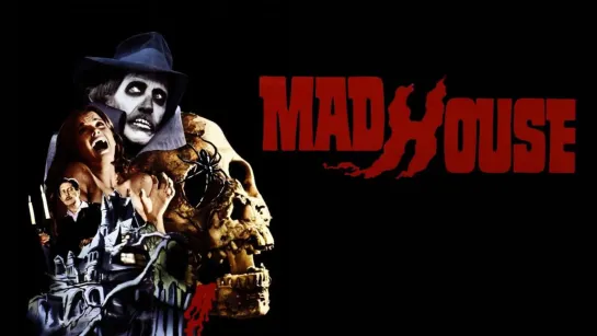 Сумасшедший дом _ Madhouse (1974)