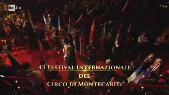 43° Festival Internazionale del Circo di Monte-Carlo / 2a Parte (4/4) 2019