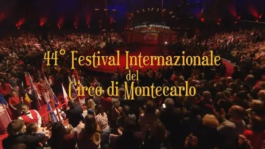 44° Festival Internazionale del Circo di Monte-Carlo / 2a Parte (4/4) 2020