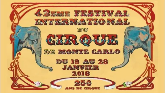 42 Internationales Zirkusfestival Monte Carlo (2018) HD