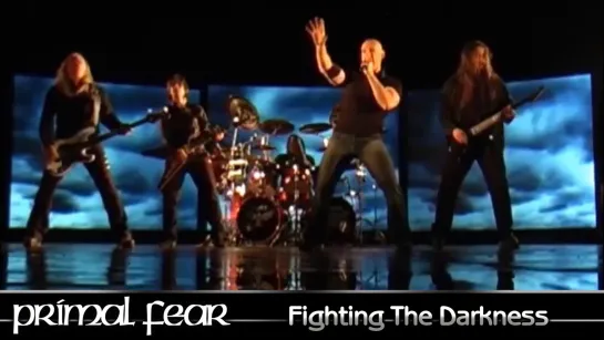 Primal Fear - Fighting The Darkness (2007) (Official Video)