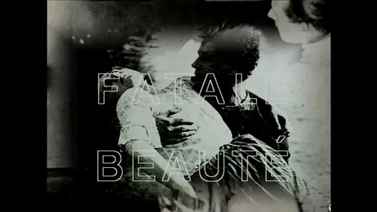 История(и) кино 2(B): Роковая красота / Histoire(s) du Cinéma 2(B): Fatale beauté (1997) dir. Jean-Luc Godard