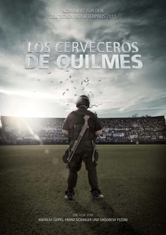 Пивовары из Кильмеса \ Los Cerveceros de Quilmes (2011)