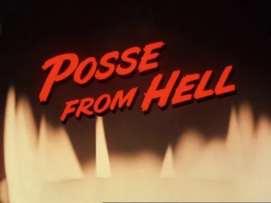 Отряд из ада / Posse from Hell 1961