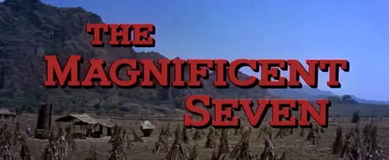 Великолепная семерка / Magnificent Seven 1960