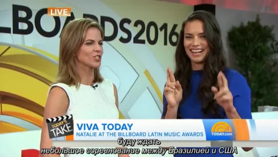 Adriana Lima- I’m Excited About Billboard Latin Music Awards, Rio Olympics - TODAY_subs