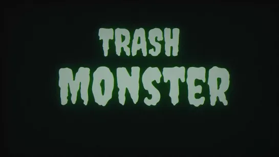 TRASH MONSTER - Official Teaser Trailer (2022)