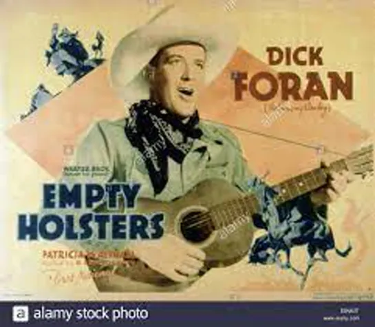 Empty Holsters (1937) -720p- Dick Foran, Patricia Walthall, Emmett Vogan, Glenn Strange