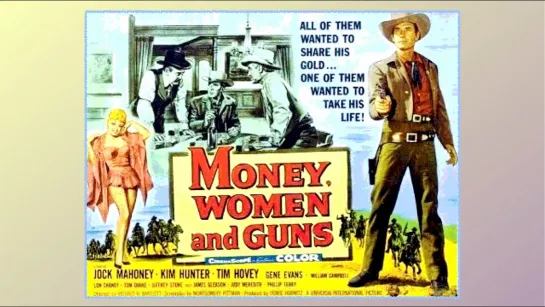 Money Women and Guns (1958) -720p- Jock Mahoney, Lon Chaney Jr., Kim Hunter