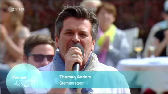 Thomas Anders - Sternenregen ( ZDF-Fernsehgarten on tour 16.04.2017)