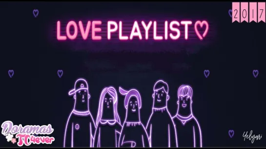 Love Playlist  Season 1 E07 | DoramasTC4ever