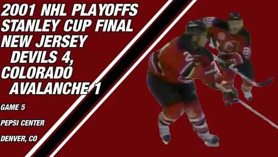 NHL-2001-Final- Game 5 - Colorado Avalanche - New Jersey Devils