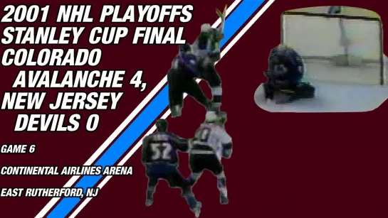 NHL-2001-Final- Game 6 -  New Jersey Devils - Colorado Avalanche