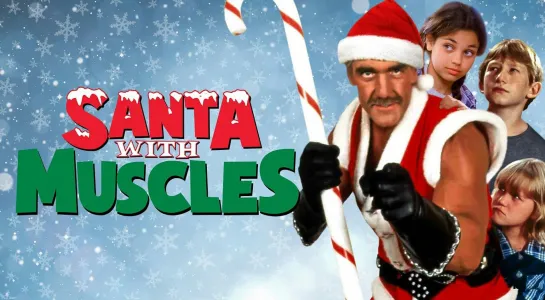 Силач Санта Клаус /Santa with Muscles (1996).